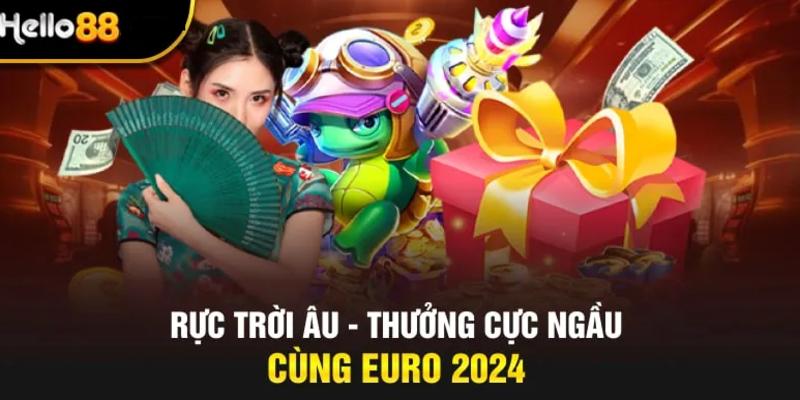 Hòa mình vào khuyến mãi mùa bóng đá Euro 2024